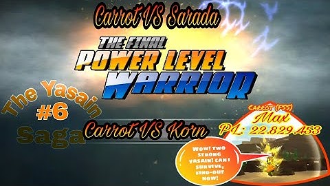 The Final Power Level Warrior - The Yasain Saga - Carrot