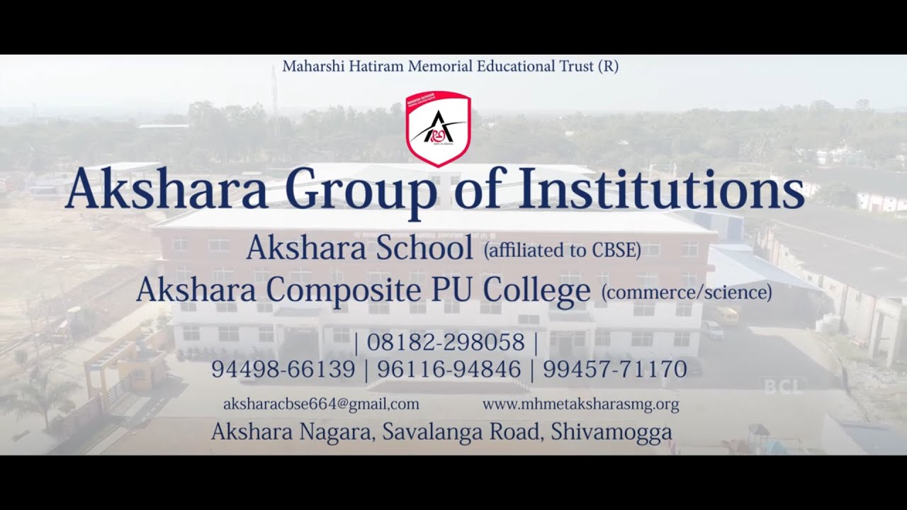 AKSHARA SCHOOL AND COLLEGE, Shivamogga | AD video