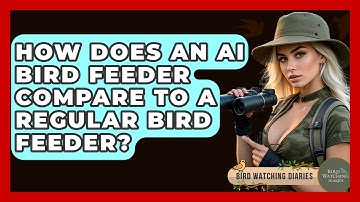 How Does An AI Bird Feeder Compare To A Regular Bird Feeder? - Bird Watching Diaries