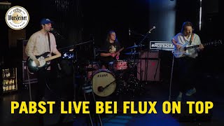 Flux on Top LIVE mit PABST präsentiert von Warsteiner #musikdurstig
