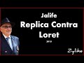 Jalife - Replica Contra Loret