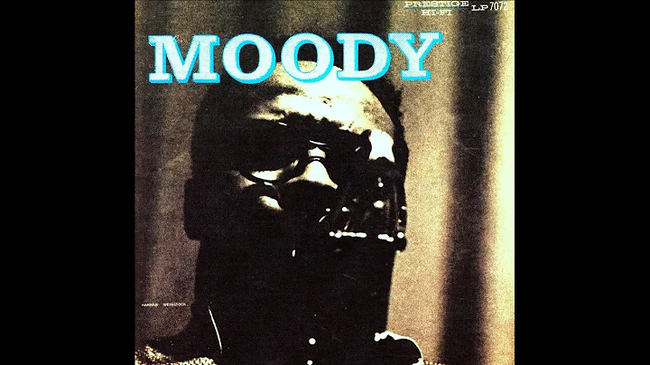 James Moody And His Band - It Might As Well Be Spring