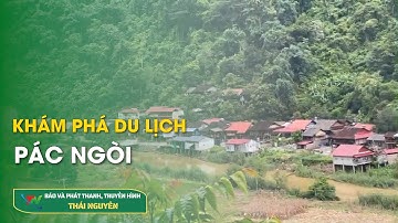 Khám phá du lịch Pác Ngòi