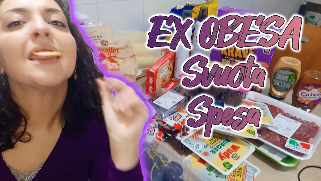 EX OBESA SVUOTA LA SPESA | Snack e Sfiziosità di tutti i tipi