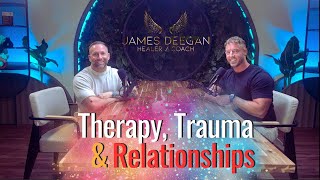 Why Therapy Is Crucial For Loving Relationships & Connection To Ourselves