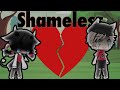 Shameless ||Sad GLMV|| Read DISC*