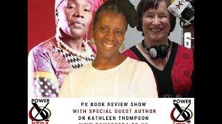 Dr Kathleen Thompson Reads From Her Book On The Power Xtra Book Review