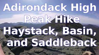 Hiking Haystack, Basin, and Saddleback