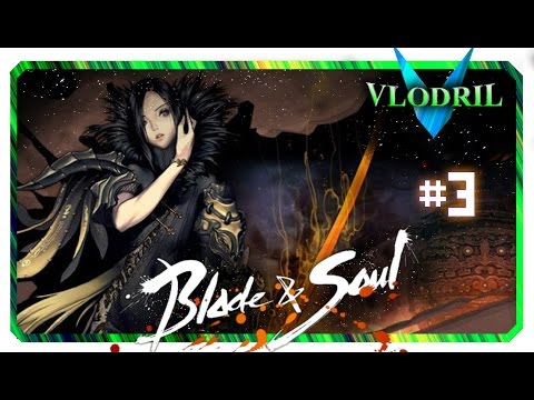 Crouching Tiger, Hidden Dragon - Let&rsquo;s Play Blade and Soul Jin Blade Master Part 3 - Full Release