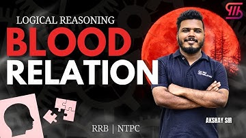 BLOOD RELATION || LOGICAL REASONING || RRB NTPC #rrbntpc #sscmalayali