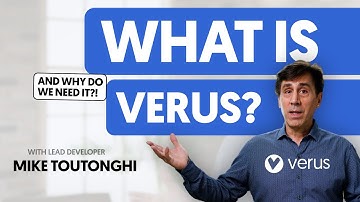 What is Verus? With Lead Developer Mike Toutonghi