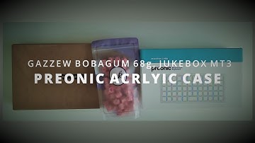 Preonic Acrylic Case Build w/ Gazzew Bobagum 68g & Jukebox MT3 Keycaps (sound test at end)