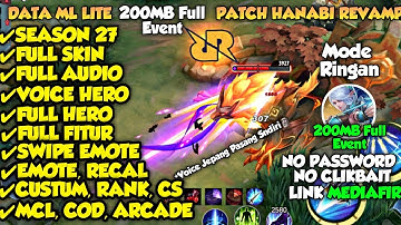 Data Ml Lite 200MB Full Event S27 Patch Revamp No Password | Ml Lite | Cara Atasi Lag & Patah PadaMl