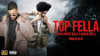 TOP FELLA (Gangsta Mashup) | Karan Aujla X Sidhu Moose Wala | Prod By Dj Jit | Punjabi Songs 2026
