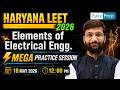 ⚡ Haryana LEET 2026 | Elements of Electrical Engineering Mega Practice Session | Important Questions