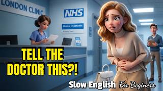 How to Speak English at the Doctor | Easy English Listening Practice (A2 Level)