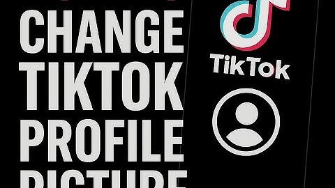 How to Change TikTok Profile Picture in 2025 (Easy Step-by-Step Guide!)