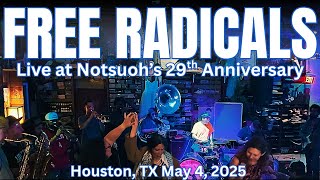 Free Radicals - Live at Notsuoh's 29th Anniversary (Houston, TX
