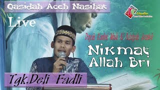 Download Lagu Nikmat Allah Bri I Tgk.Deli Padli I Qasidah Aceh Terbaru MP3