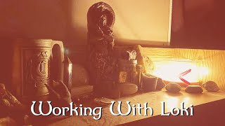 Working With Loki | Deity Work Diaries | Path of a Pagan