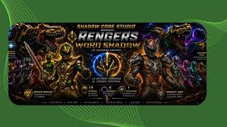 SHADOW CORE STUDIO PRESENTA RENGERS WORD SHADOW
