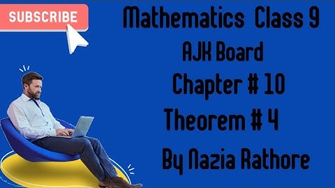 Mathematics  Class 9 AJK Board Chapter # 10 Theorem # 4