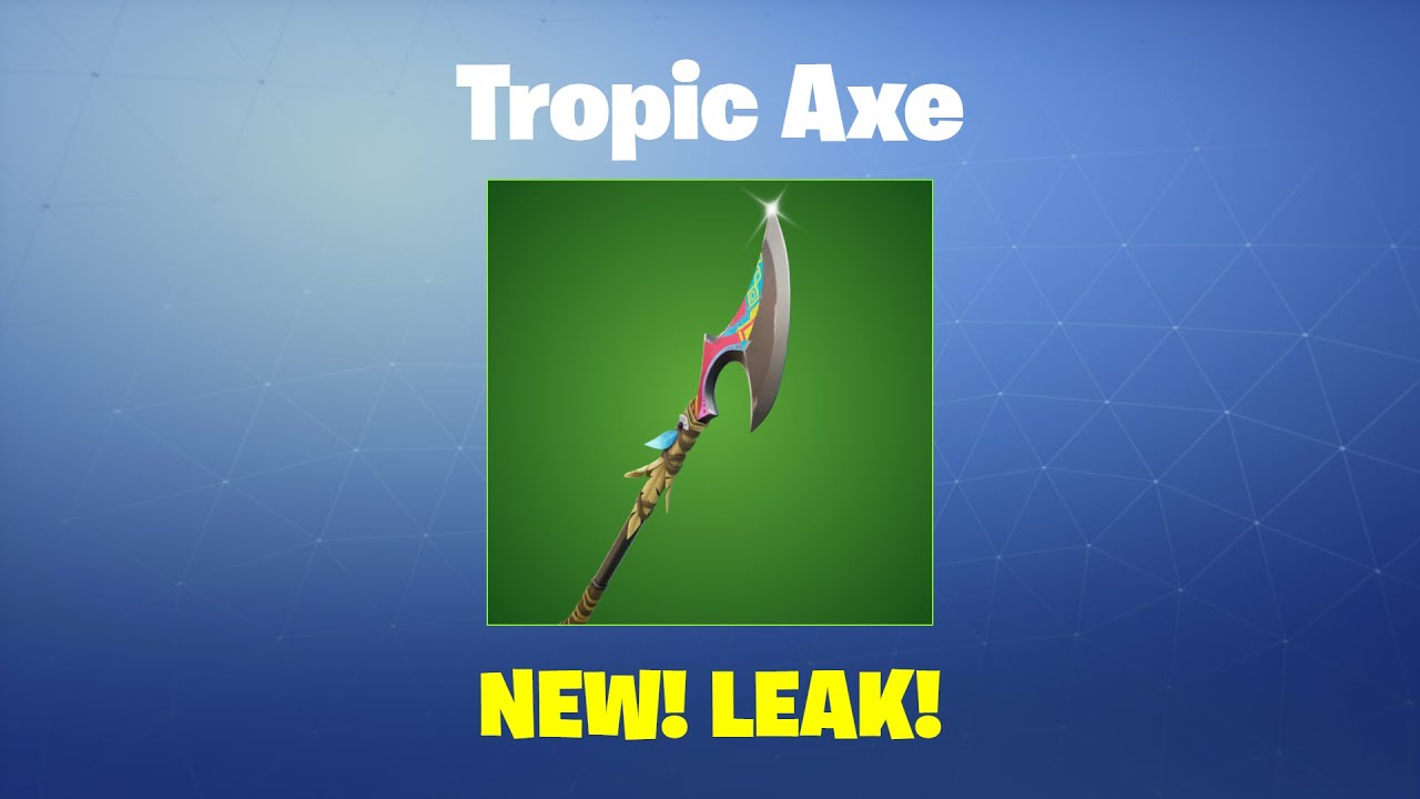 Tropic Axe | Leak | Fortnite Pickaxe