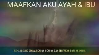 STATUS WA MAAFKAN AKU IBU DAN AYAH