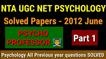 Psychology solved papers Nta ugc jrfnet 2012 June| Solved question papers net psychology ugc net jrf