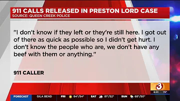 Friend of Preston Lord said in 911 fears the teen may die after attack