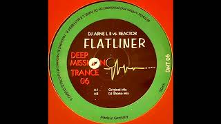 DJ Arne L II vs. Reactor - Flatliner (Original Mix) [HQ]