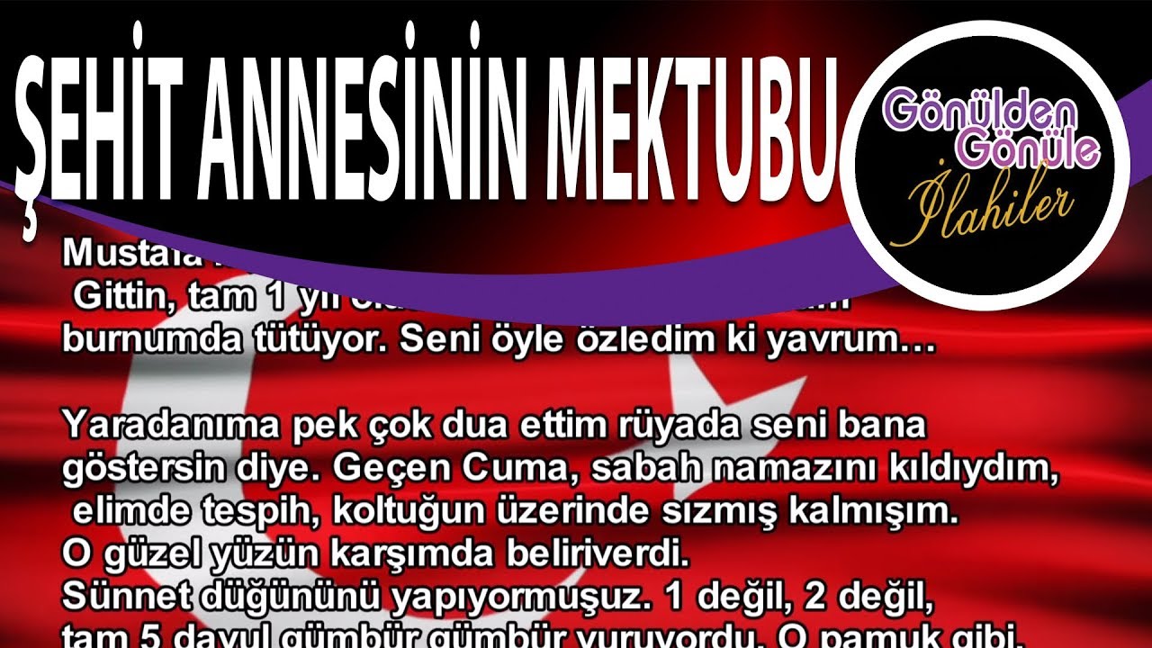 Şehit Annesinin Oğlu Mustafaya Yürek Yakan Mektubu | Gönülden Sözler