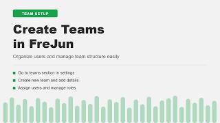 Details How to create teams on FreJun Update