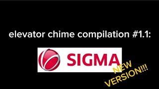 Elevator chime compilation #1.1: sigma (new version)
