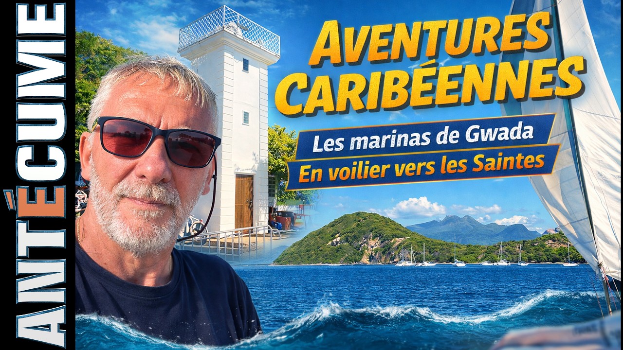 ⁣⛵️Cap sur Les Saintes | Voile, chaleur et lieux magiques en Guadeloupe
