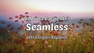 Sabrina Carpenter - Seamless (Letra Inglés/Español) Resimi