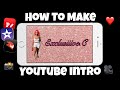 How To Make A Youtube Intro on Iphone *Easy*