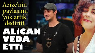 Masterchef All Starda Alican Elendi Azizenin Paylaşımı Yok Artık Dedirtti