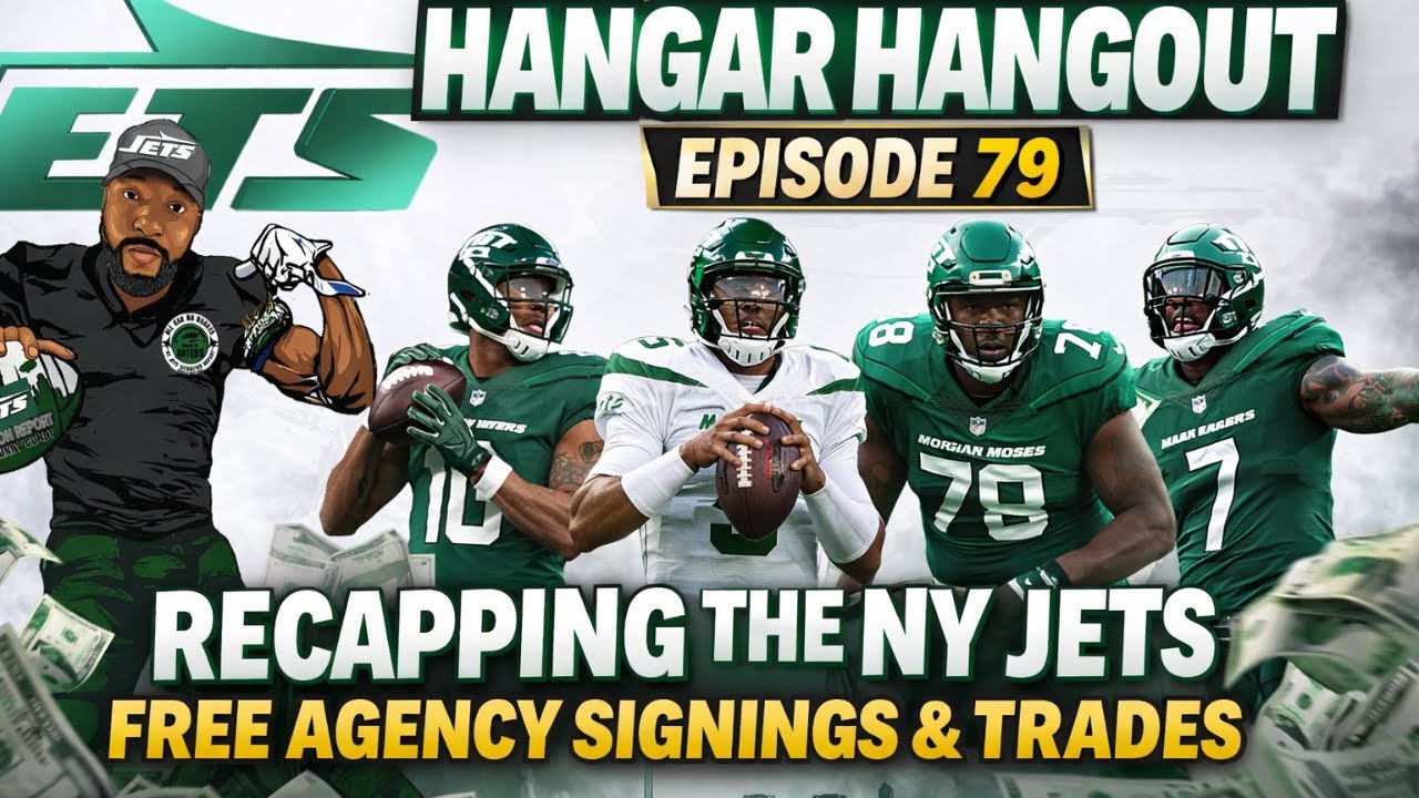 Are the Jets winning Free Agency? Full 2026 Signings & Trades Breakdown | Hangar Hangout Ep.79