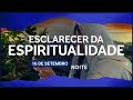 Esclarecer da Espiritualidade | O que são as vibrações?