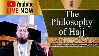 (English) The Philosophy of Hajj