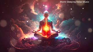 Mind Body Stress Meditation - Mind Stress Relief - World Sleeping Relax Music - World Meditation