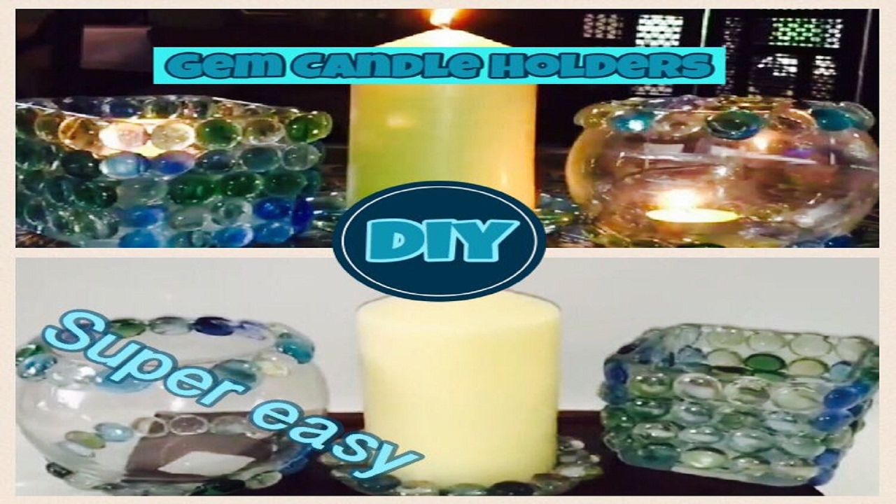 DIY How to make Gem Candle holders....super super fast and easy! YouTube