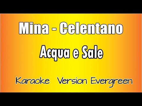 Mina Celentano Acqua E Sale Versione Karaoke Academy Italia