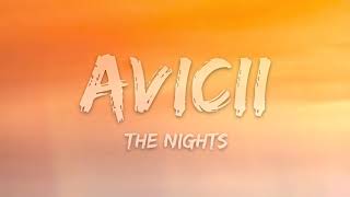 Avicii - The Nights  Lyrics  (Crystal Clear Audio)
