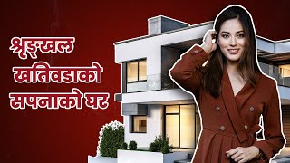 Shrinkhala Khatiwada's Dream Home | Mann Ka Kura with Basant Chaudhary