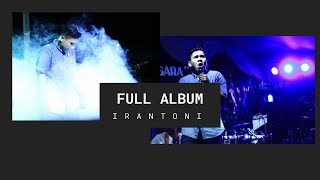 Musikalisasi Puisi Terbaik - Full Album  -  I R A N T O N I  -  Volume 1