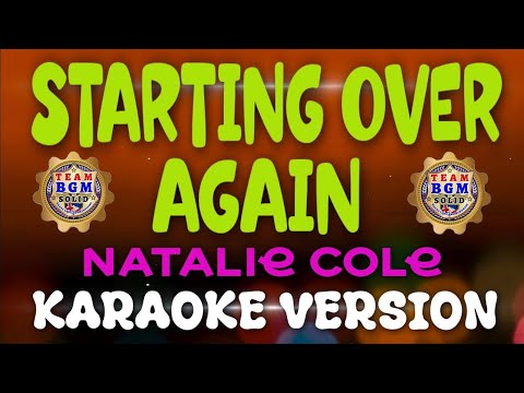 STARTING OVER AGAIN... By: NATALIE COLE #nataliecole #lovesongs # karaokeviral #teambgm