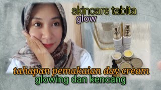 part 1 - Review urutan pemakaian day cream by tabita skincare-cara membuat kulit wajah glowing