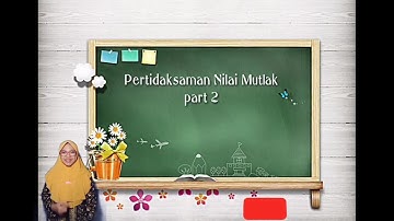 Pertidaksamaan Nilai Mutlak (part 2) -SMA / SMK kelas X
